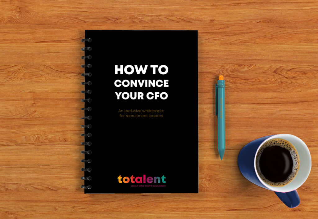 How to convince your CFO: exclusive paper launched with guidelines for recruitment leaders